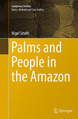 Couverture cartonnée Palms and People in the Amazon de Nigel Smith