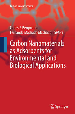 Kartonierter Einband Carbon Nanomaterials as Adsorbents for Environmental and Biological Applications von 