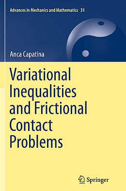 Couverture cartonnée Variational Inequalities and Frictional Contact Problems de Anca Capatina