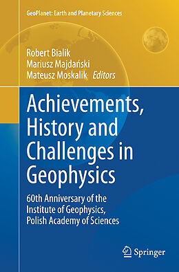 Couverture cartonnée Achievements, History and Challenges in Geophysics de 