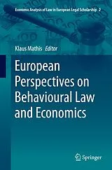 Kartonierter Einband (Kt) European Perspectives on Behavioural Law and Economics von 