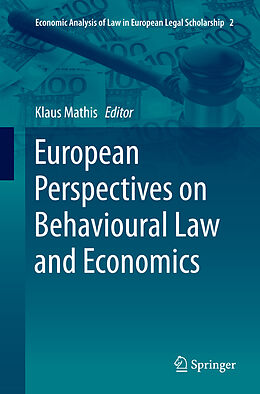 Couverture cartonnée European Perspectives on Behavioural Law and Economics de 