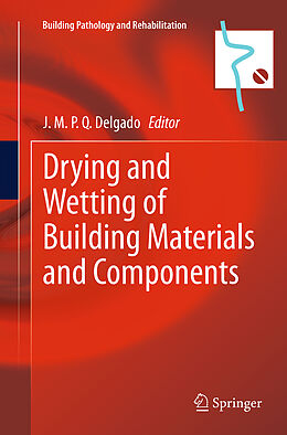 Couverture cartonnée Drying and Wetting of Building Materials and Components de 