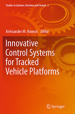 Kartonierter Einband Innovative Control Systems for Tracked Vehicle Platforms von 