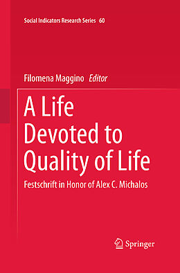 Couverture cartonnée A Life Devoted to Quality of Life de 