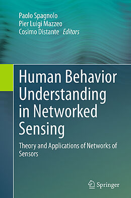 Couverture cartonnée Human Behavior Understanding in Networked Sensing de 
