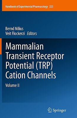 Couverture cartonnée Mammalian Transient Receptor Potential (TRP) Cation Channels de 