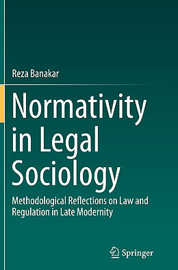 Couverture cartonnée Normativity in Legal Sociology de Reza Banakar