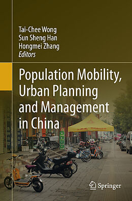 Couverture cartonnée Population Mobility, Urban Planning and Management in China de 