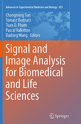 Kartonierter Einband Signal and Image Analysis for Biomedical and Life Sciences von 
