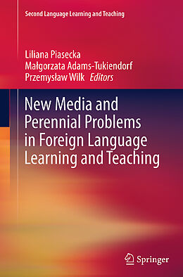 Kartonierter Einband New Media and Perennial Problems in Foreign Language Learning and Teaching von 