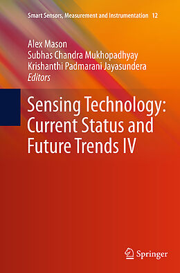 Couverture cartonnée Sensing Technology: Current Status and Future Trends IV de 