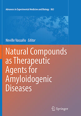 Kartonierter Einband Natural Compounds as Therapeutic Agents for Amyloidogenic Diseases von 