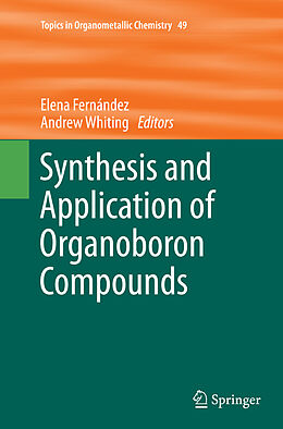 Couverture cartonnée Synthesis and Application of Organoboron Compounds de 