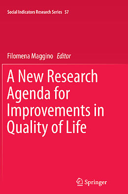 Kartonierter Einband A New Research Agenda for Improvements in Quality of Life von 
