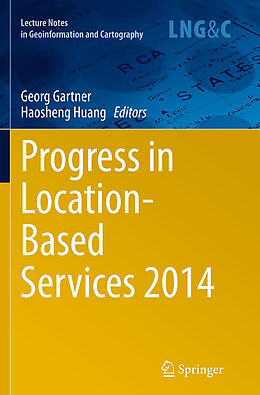 Kartonierter Einband Progress in Location-Based Services 2014 von 