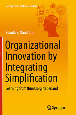 Kartonierter Einband Organizational Innovation by Integrating Simplification von Sharda S. Nandram