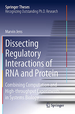 Couverture cartonnée Dissecting Regulatory Interactions of RNA and Protein de Marvin Jens