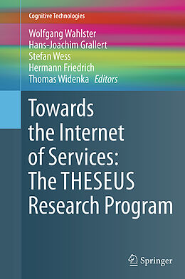 Couverture cartonnée Towards the Internet of Services: The THESEUS Research Program de 