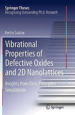 Couverture cartonnée Vibrational Properties of Defective Oxides and 2D Nanolattices de Emilio Scalise