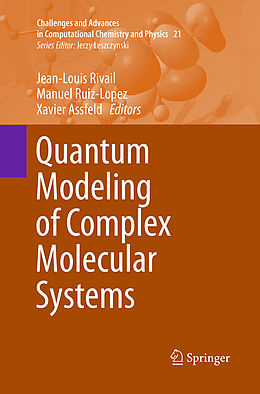 Couverture cartonnée Quantum Modeling of Complex Molecular Systems de 