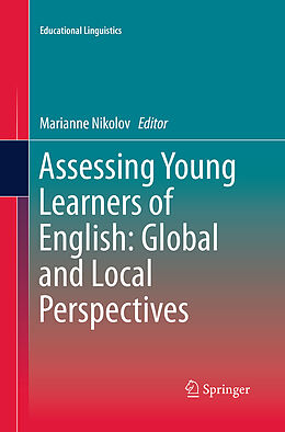Kartonierter Einband Assessing Young Learners of English: Global and Local Perspectives von 