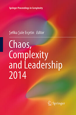 Kartonierter Einband Chaos, Complexity and Leadership 2014 von 