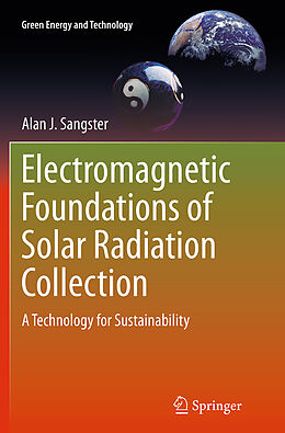 Kartonierter Einband Electromagnetic Foundations of Solar Radiation Collection von Alan J. Sangster