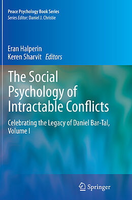 Couverture cartonnée The Social Psychology of Intractable Conflicts de 