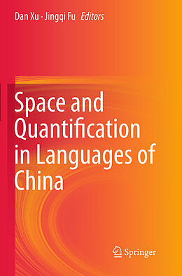 Couverture cartonnée Space and Quantification in Languages of China de 