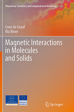 Couverture cartonnée Magnetic Interactions in Molecules and Solids de Ria Broer, Coen De Graaf