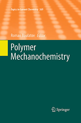 Kartonierter Einband Polymer Mechanochemistry von 