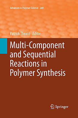 Kartonierter Einband Multi-Component and Sequential Reactions in Polymer Synthesis von 