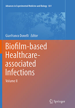 Couverture cartonnée Biofilm-based Healthcare-associated Infections de 