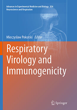 Kartonierter Einband Respiratory Virology and Immunogenicity von 