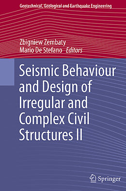 Couverture cartonnée Seismic Behaviour and Design of Irregular and Complex Civil Structures II de 