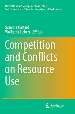 Couverture cartonnée Competition and Conflicts on Resource Use de 