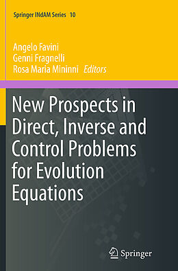 Couverture cartonnée New Prospects in Direct, Inverse and Control Problems for Evolution Equations de 
