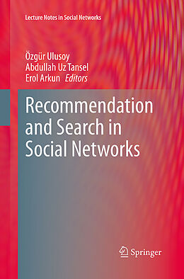 Kartonierter Einband Recommendation and Search in Social Networks von 