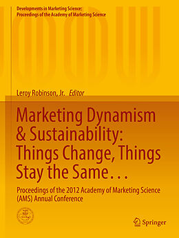 Kartonierter Einband Marketing Dynamism & Sustainability: Things Change, Things Stay the Same  von 