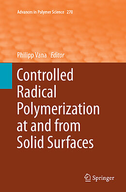 Kartonierter Einband Controlled Radical Polymerization at and from Solid Surfaces von 