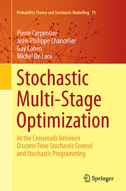 Couverture cartonnée Stochastic Multi-Stage Optimization de Pierre Carpentier, Michel De Lara, Guy Cohen