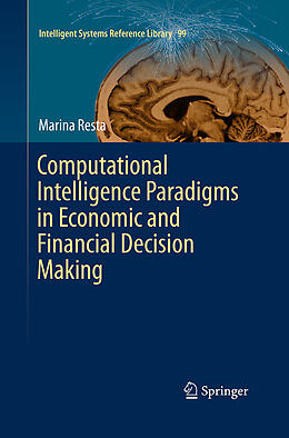 Couverture cartonnée Computational Intelligence Paradigms in Economic and Financial Decision Making de Marina Resta