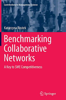 Kartonierter Einband Benchmarking Collaborative Networks von Katarzyna Rostek