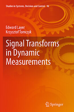 Kartonierter Einband Signal Transforms in Dynamic Measurements von Krzysztof Tomczyk, Edward Layer