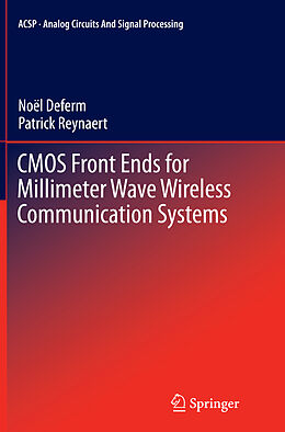 Couverture cartonnée CMOS Front Ends for Millimeter Wave Wireless Communication Systems de Patrick Reynaert, Noël Deferm