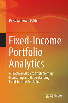 Kartonierter Einband Fixed-Income Portfolio Analytics von David Jamieson Bolder
