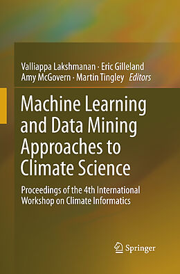 Couverture cartonnée Machine Learning and Data Mining Approaches to Climate Science de 