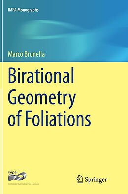 Couverture cartonnée Birational Geometry of Foliations de Marco Brunella