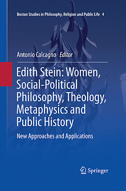 Couverture cartonnée Edith Stein: Women, Social-Political Philosophy, Theology, Metaphysics and Public History de 